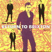 Clash - Return To Brixton